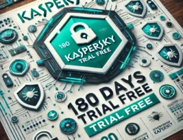 Kaspersky 180 Days Trial Free